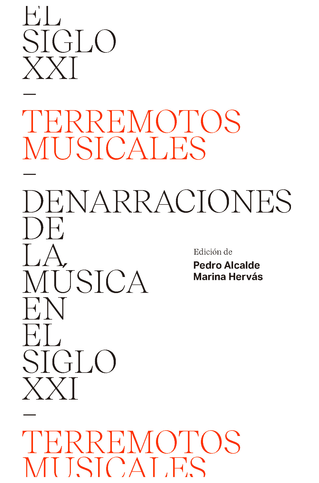 Terremotos musicales   «Denarraciones de la música en el siglo XXI»