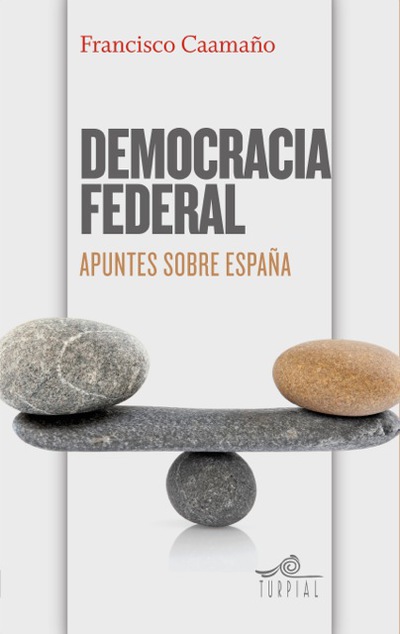 Democracia federal «Apuntes sobre España» (9788495157751)