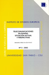 Telecomunicaciones en España: situación actual y perspectivas (9788495219596)