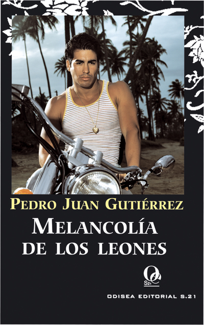 MELANCOLIA DE LOS LEONES , 2ª Edicion (9788495470645)