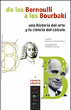 De los Bernoulli a los Bourbaki. Una historia del arte y la ciencia del cálculo (9788495599704)