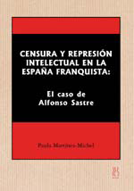 Censura y represoión en la España franquista (9788495786340)