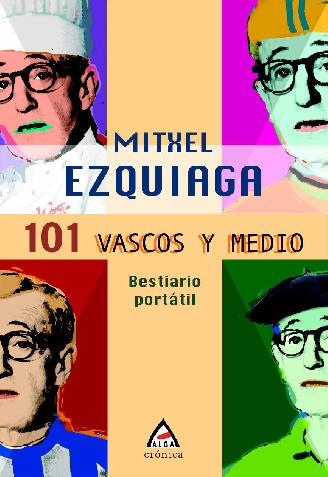 101 VASCOS Y MEDIO «BESTIARIO PORTÁTIL»