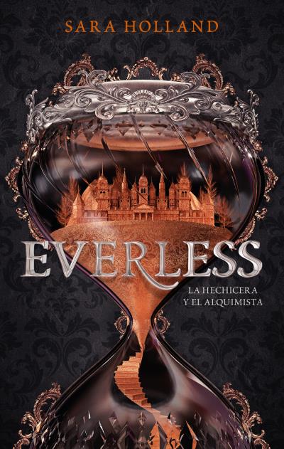 Everless   «La Hechicera y el Alquimista» (9788496886872)