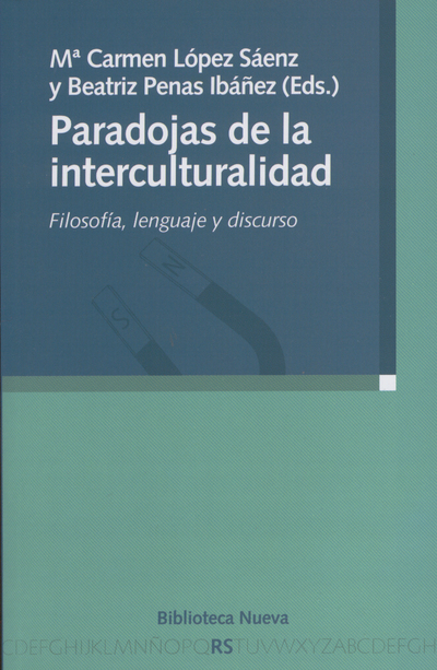 Paradojas de la interculturalidad   «Filosofía, lenguaje y discurso» (9788497428095)
