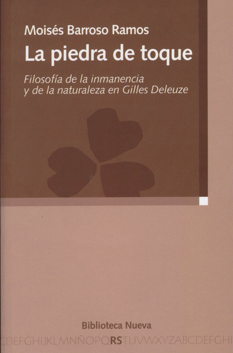 La piedra de toque   «Filosofía de la inmanencia y de la naturaleza en Gilles Deleuze» (9788497428101)