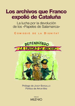 Los archivos que Franco expolió de Cataluña (9788497431309)
