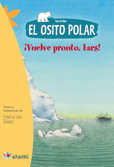 El Osito Polar. Vuelve pronto, Lars (9788497436380)