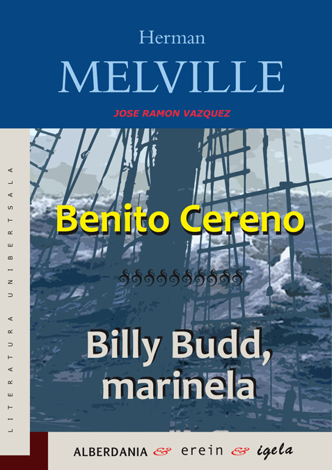 Benito Cereno - Billy Budd, marinela (9788497467803)