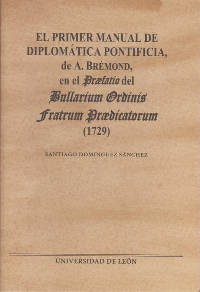 EL PRIMER MANUAL DE DIPLOMÁTICA PONTIFICIA DE A. BRÉMOND