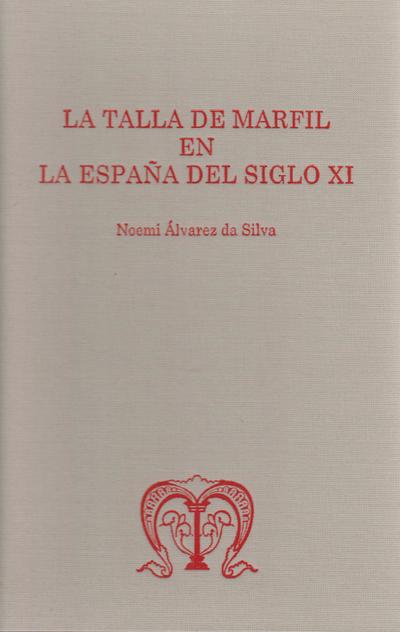 LA TALLA DE MARFIL EN LA ESPAÑA DEL SIGLO XI
