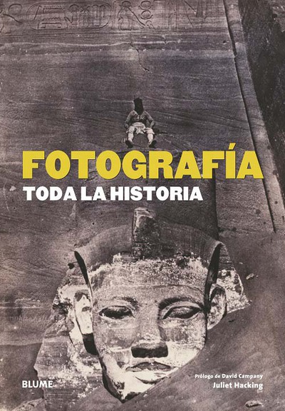 Fotograf¡a. Toda la historia «Toda la historia» (9788498016611)
