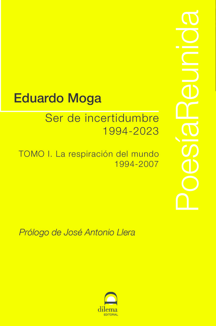 Ser de incertidumbre (1994-2023) Tomo I