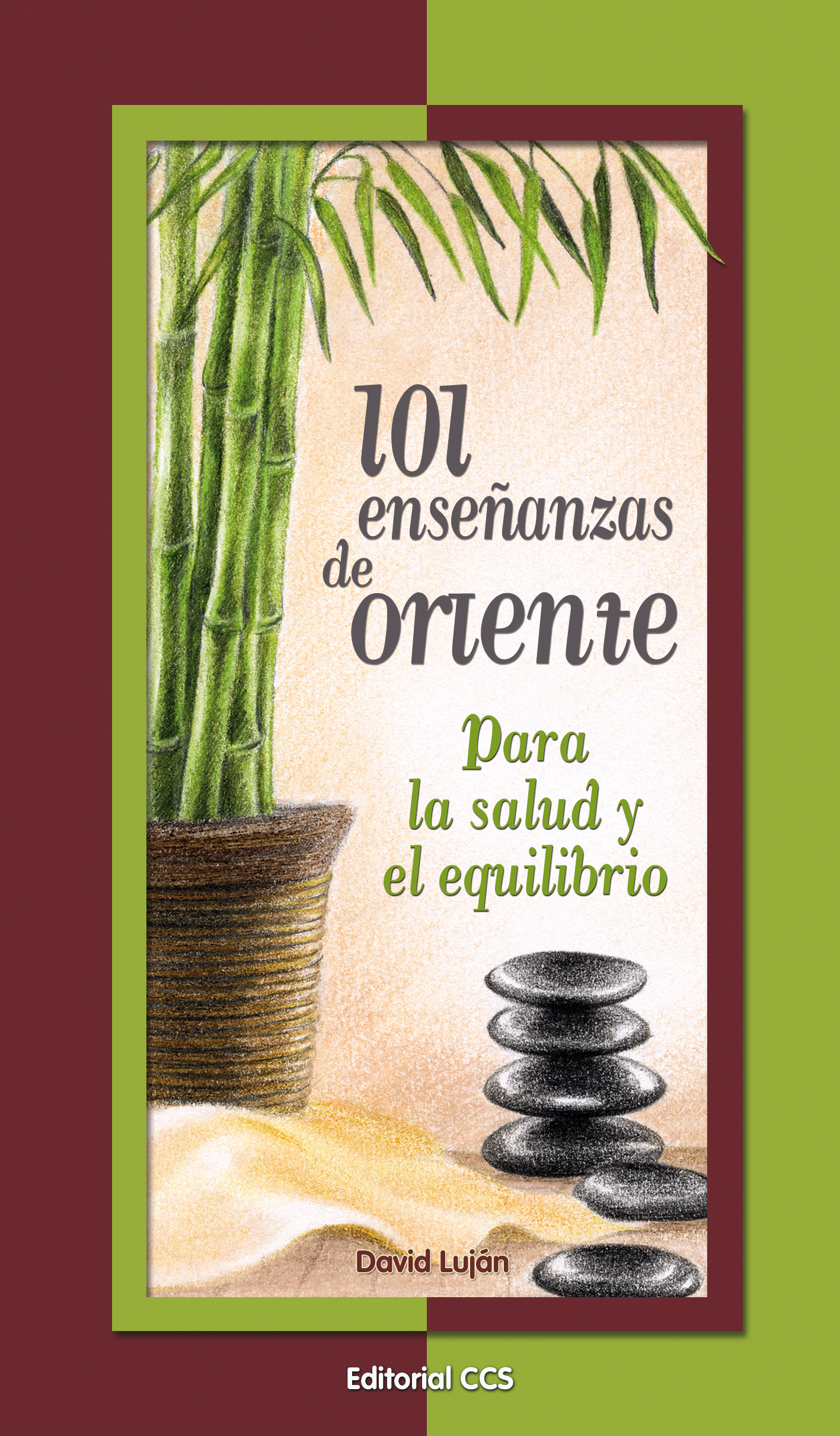 101 ENSEÑANZAS DE ORIENTE   «Para la salud y el equilibrio» (9788498422832)