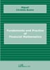 Fundaments and practice of financial mathematics (9788498498561)