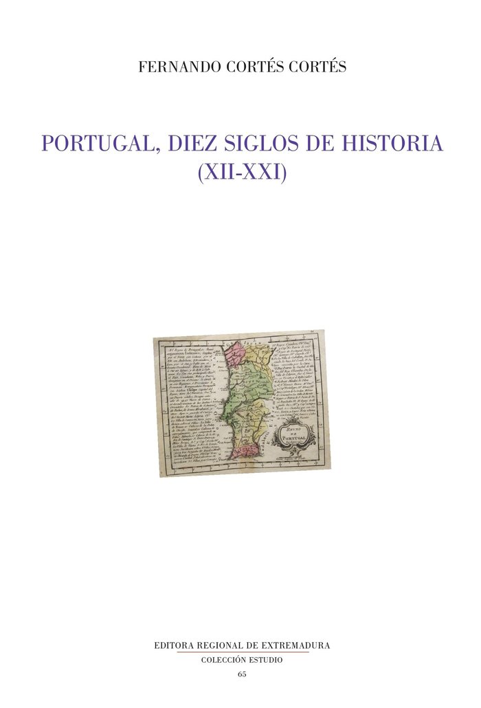 Portugal, diez siglos de historia (XII-XXI)