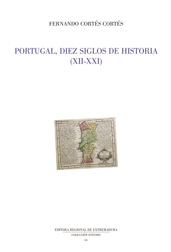 Portugal, diez siglos de historia (XII-XXI)