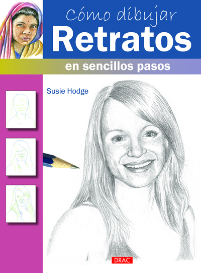 Cómo dibujar retratos en sencillo pasos (9788498744804)