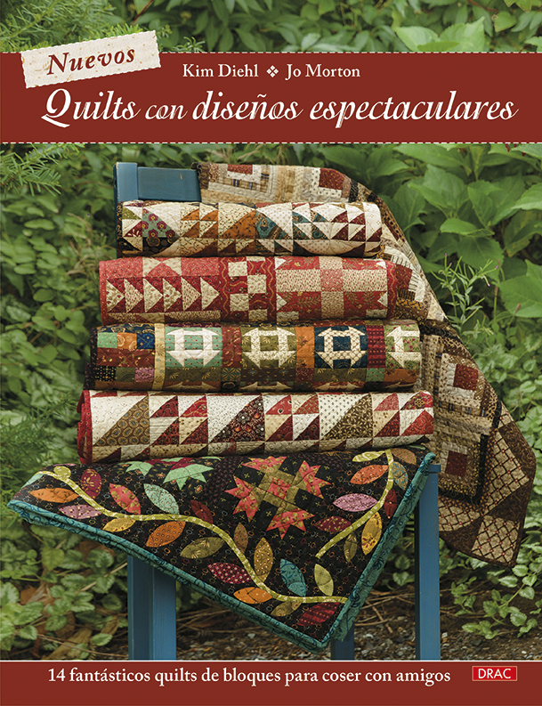 Nuevos quilts con diseños espectaculares   «14 fantásticos quilts de bloques para coser con amigos»