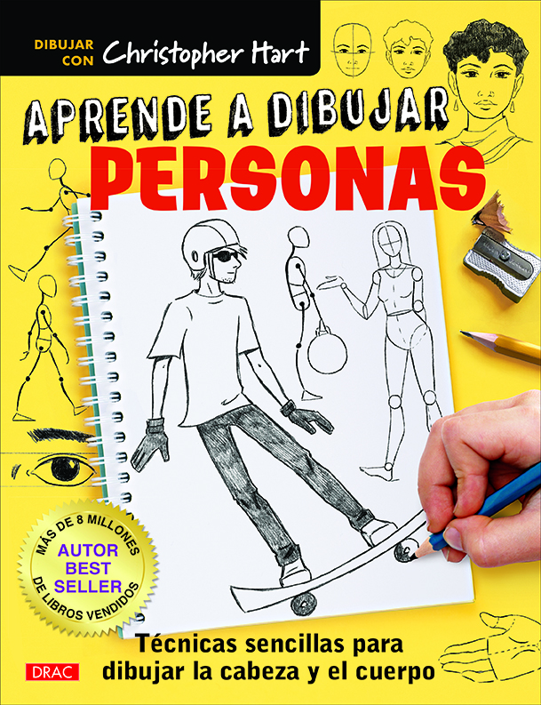 Aprende a dibujar personas   «Técnicas sencillas para dibujar la cabeza y el cuerpo»