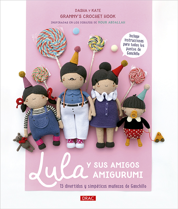 Lula y sus amigos amigurumi   «15 divertidos y simpáticos muñecos de ganchillo» (9788498747249)