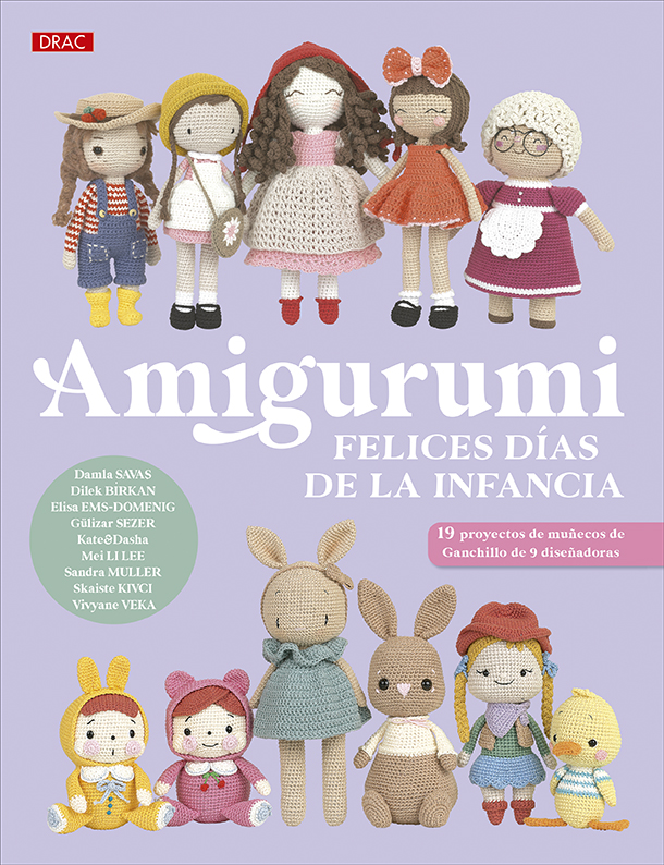 Amigurumi. Felices días de la infancia   «19 proyectos de muñecos de Ganchillo de 9 diseñadoras» (9788498747317)