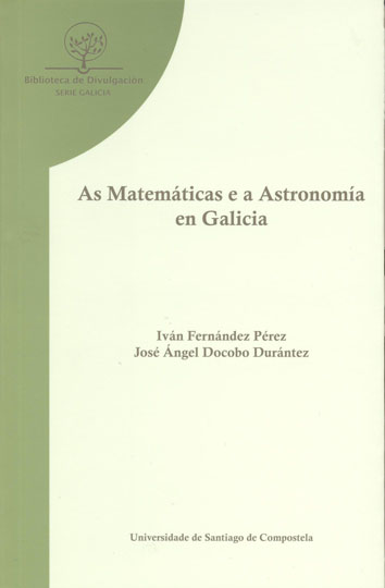 As matemáticas e a astronomía en Galicia (9788498878196)