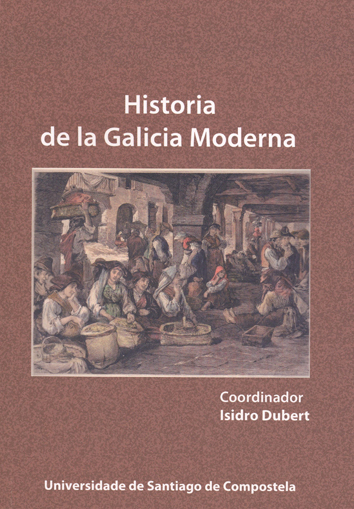 Historia de la Galicia moderna (9788498878448)