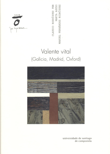Valente vital (Galicia , Madrid , Oxford) (9788498879162)