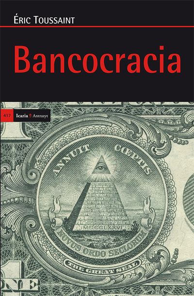 Bancocracia «Prefacio de Carlos Sánchez Mato» (9788498886306)