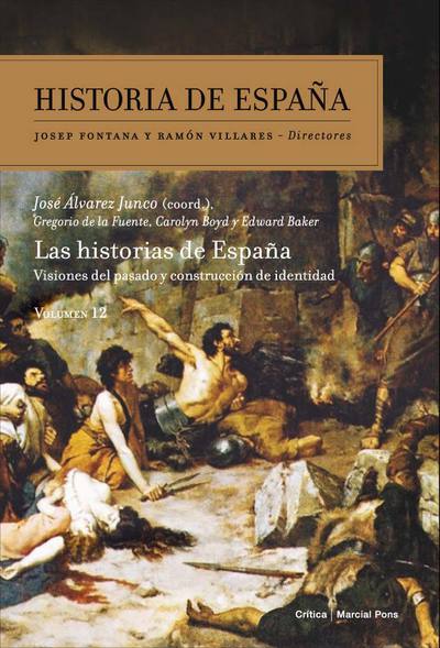 Las Historias de España   «Historia de España Vol. 12» (9788498925227)