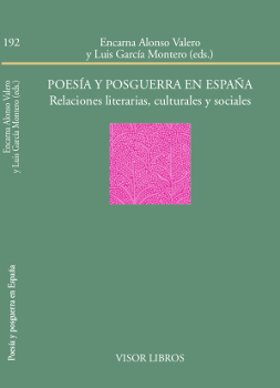 `Poesía y Posguerra en España   «relaciones literarias, culturales y sociales» (9788498951929)