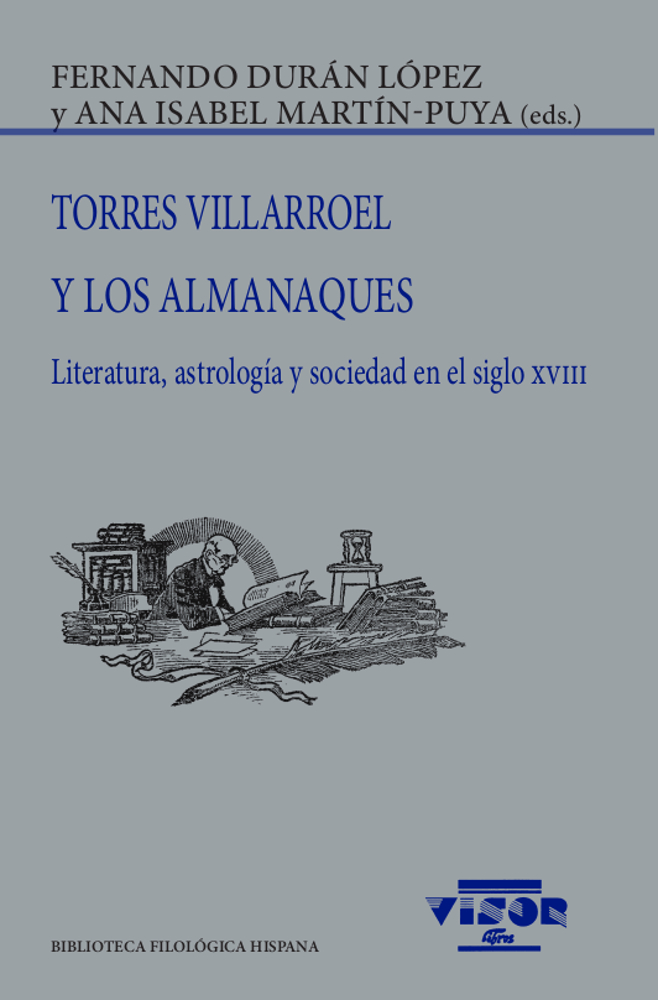 Torres Villaroel y los almanaques   «Literatura, astrología y sociedad en el siglo XVIII» (9788498952681)