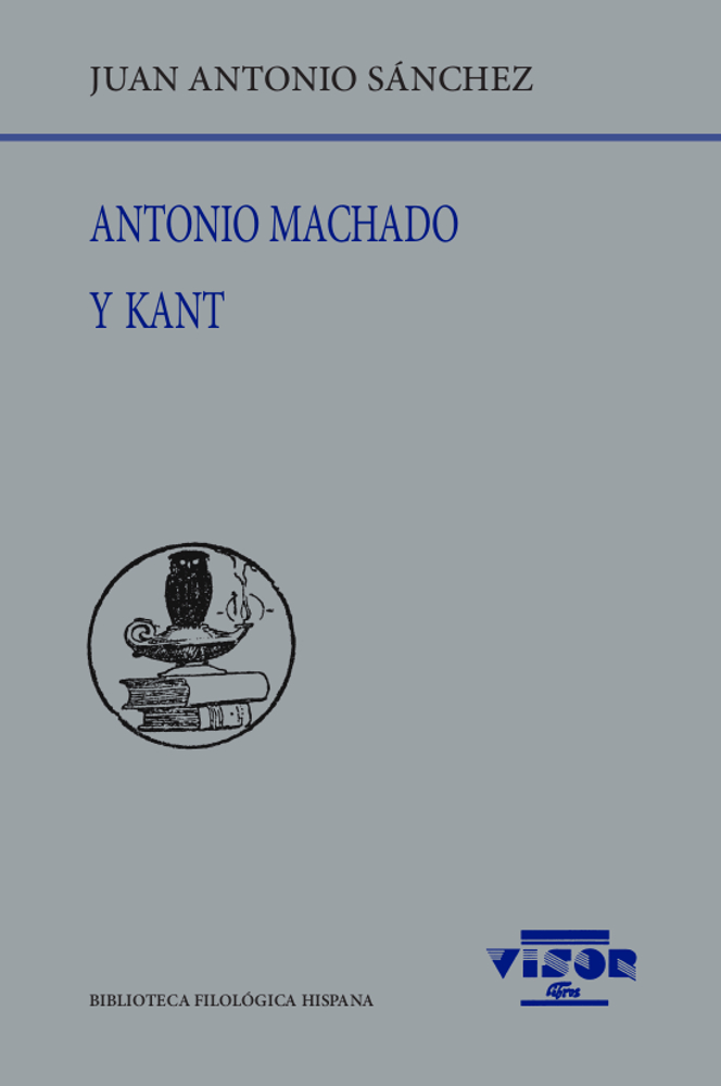 Antonio Machado y Kant (9788498952698)