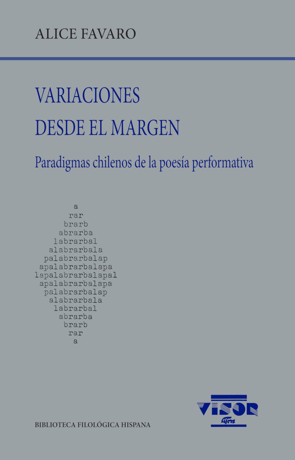 Variaciones desde el margen   «Paradigmas chilenos de la poesía performativa»