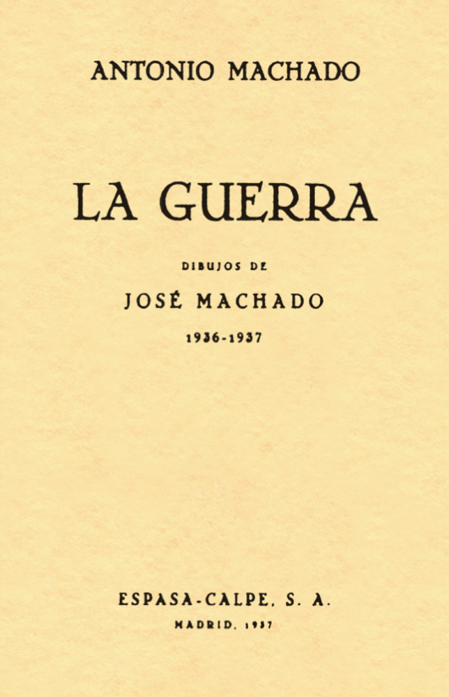 La Guerra   «Dibujos de José Machado (1936-1937)» (9788498956269)