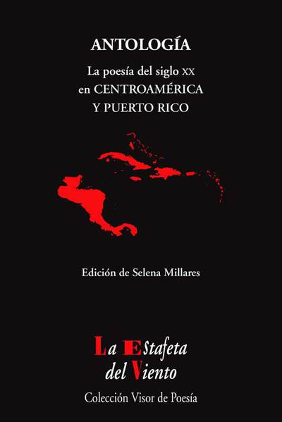 La Poesía del siglo XX en Centroamérica y Puerto Rico «Antología Esencial» (9788498956979)
