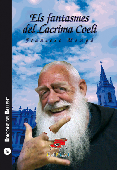 Els fantasmes del Lacrima Coeli (9788499040509)