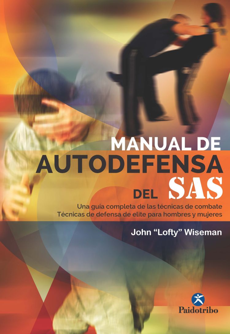 Manual de autodefensa del SAS (9788499105277)