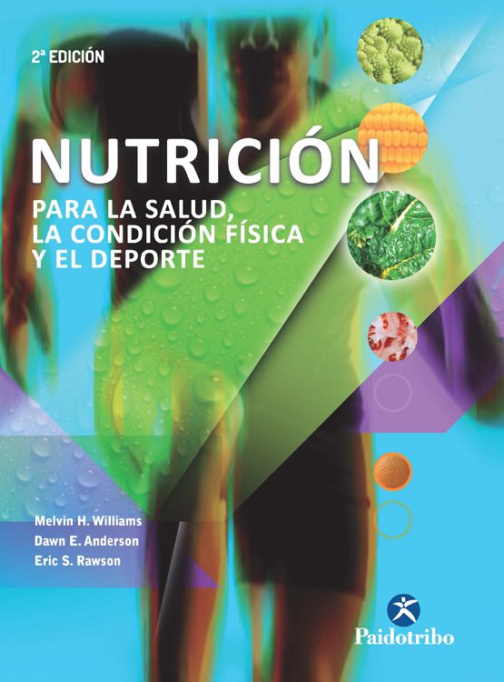 Nutrición para la salud, la condición física y el deporte (Bicolor) (9788499105284)