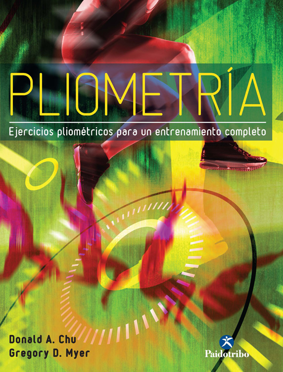 Pliometría. Ejercicios pliométricos para un entrenamiento completo (9788499105338)