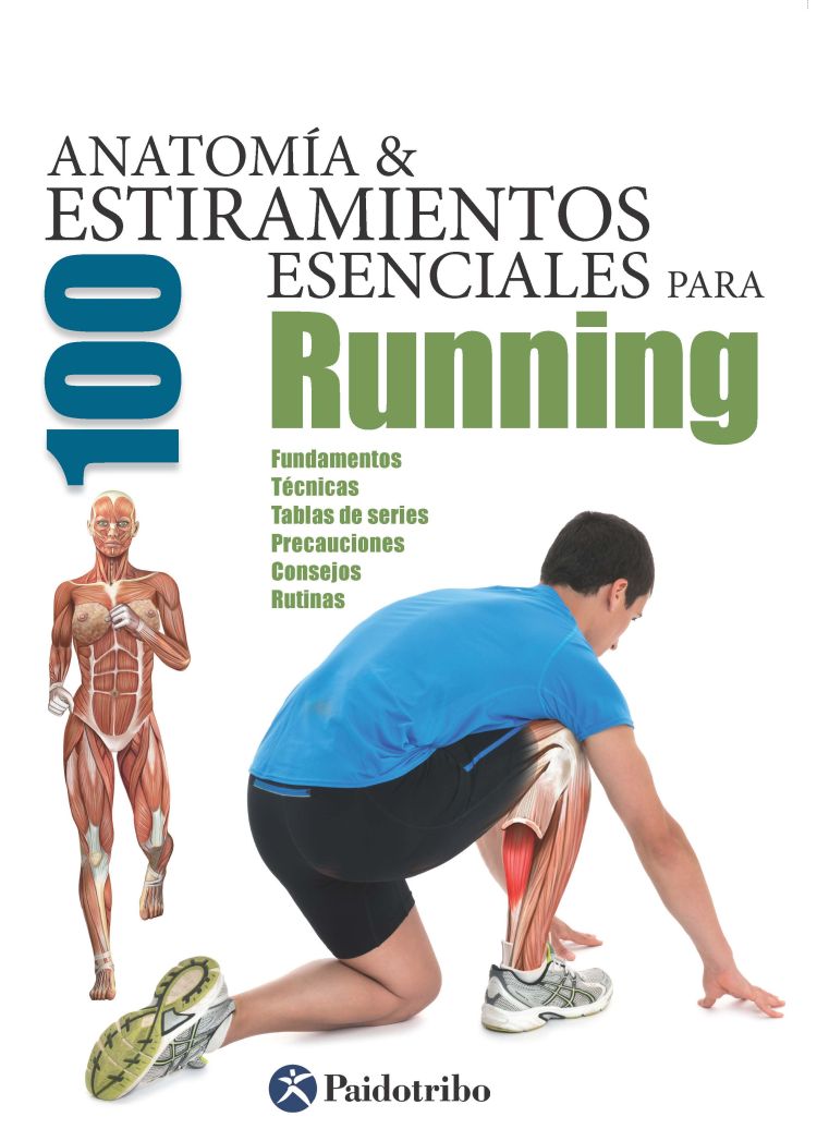Anatomía & 100 estiramientos esenciales para running (9788499105369)