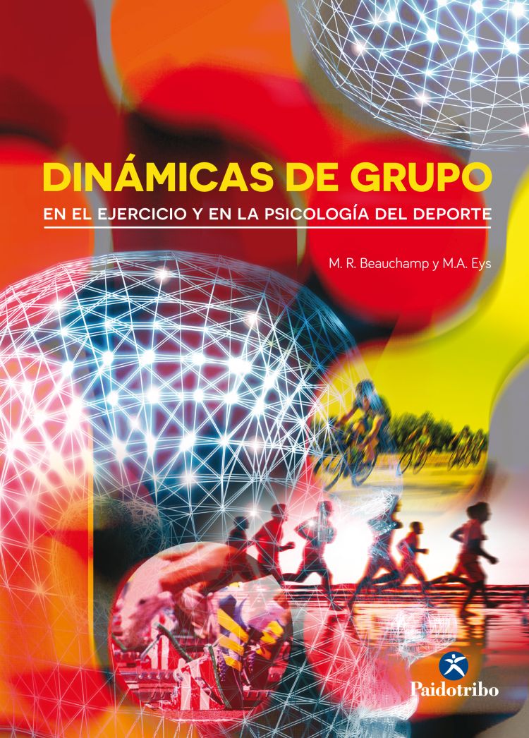 Dinámicas de grupo en el ejercicio y en la Psicología del deporte (9788499105383)