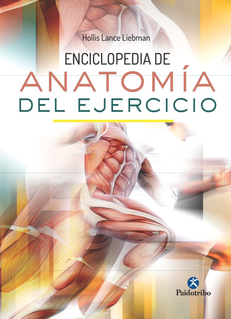 Enciclopedia de Anatomía del Ejercicio (9788499105710)