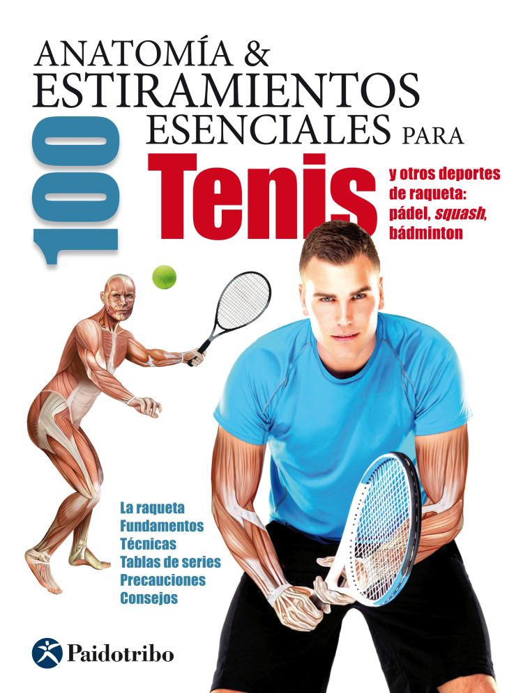 Anatomía & 100 estiramientos para el tenis (9788499105994)