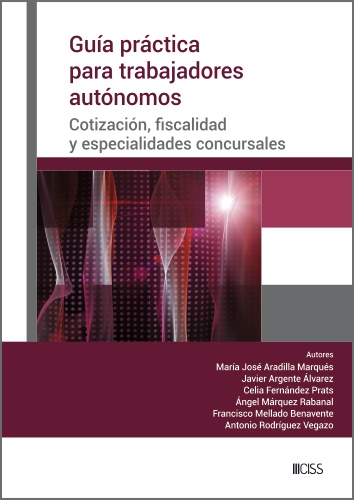 Guía práctica para trabajadores autónomos   «Cotización, fiscalidad y especialidades concursales» (9788499548180)