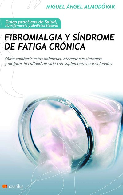 Fibromialgia y síndrome de fatiga crónica (9788499672267)