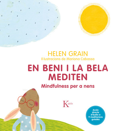 En Beni i la Bela mediten «Mindfulness per a nens» (9788499886411)