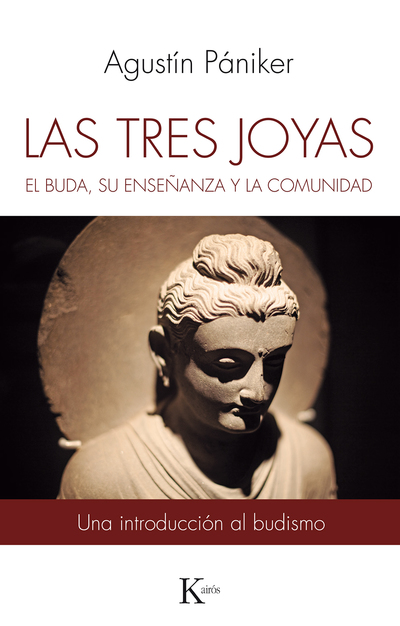 Las tres joyas   «El Buda, su enseñanza y la comunidad»