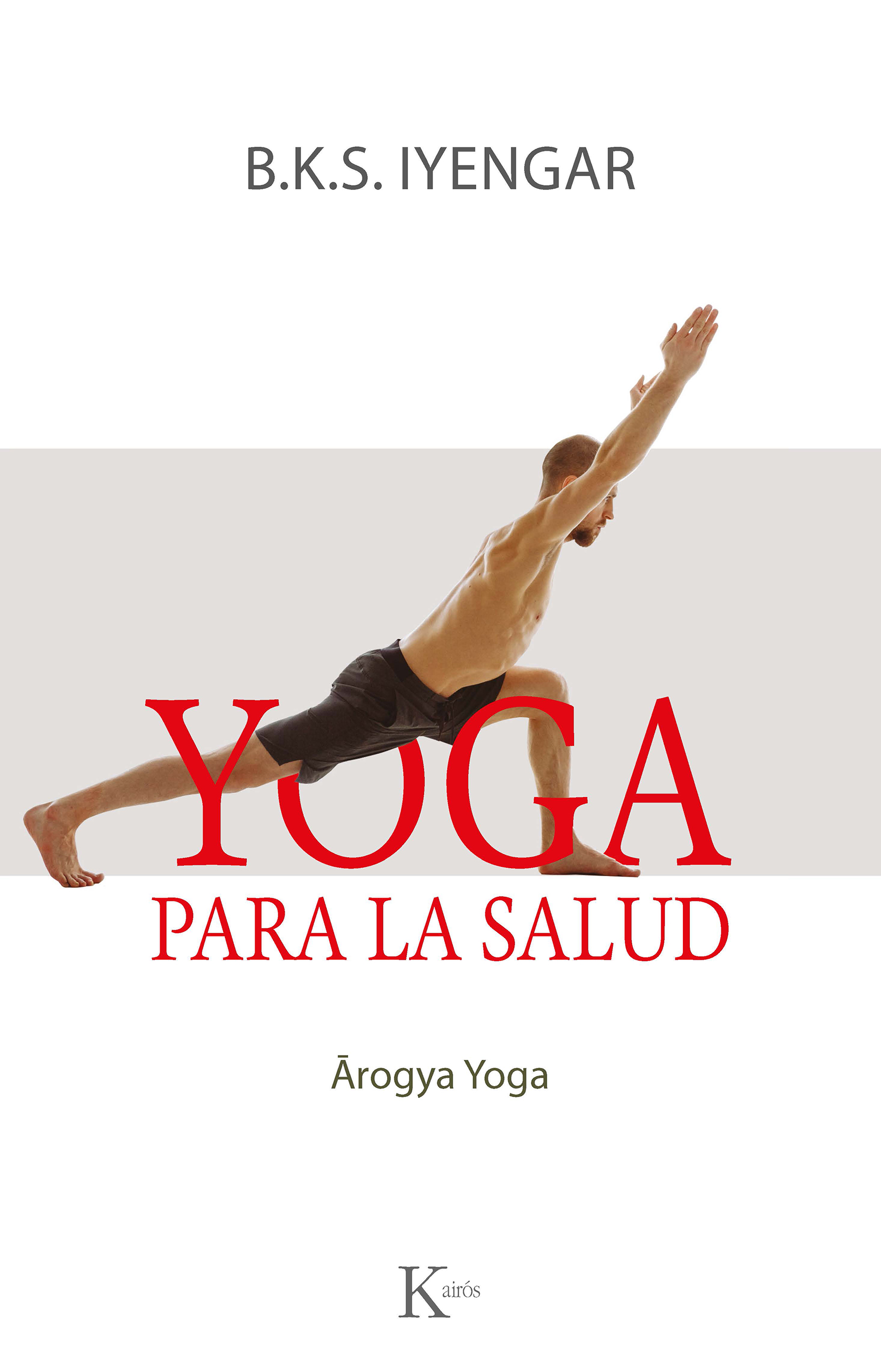 Yoga para la salud   «Arogya Yoga»